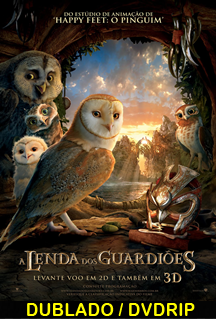 ASSISTIR A LENDA DOS GUARDIÕES DUBLADO 2010
